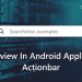 android searchview in actionbar - overflow archives