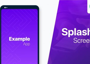 Android Splash Screen – Implement Perfect Splash Screen In Android